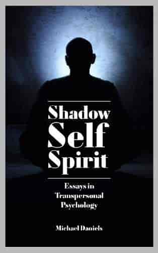 Shadow Self Spirit by Michael Daniels